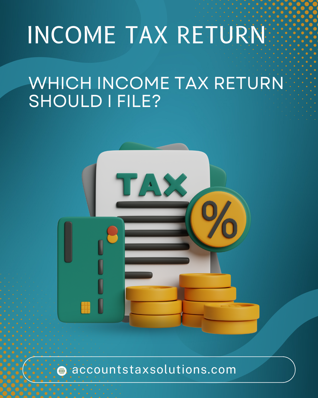 Read more about the article Which Income Tax Return Should I File?